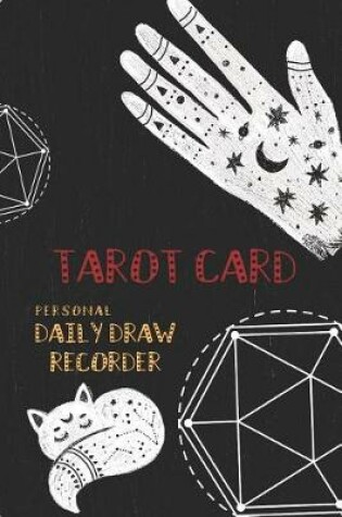 Cover of Tarot Card Personal Daily Draw Recorder