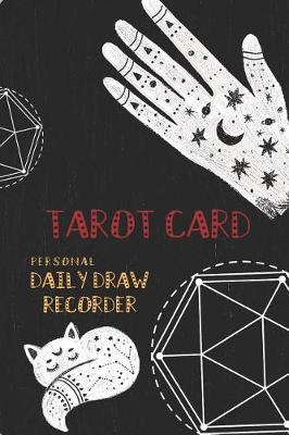 Book cover for Tarot Card Personal Daily Draw Recorder