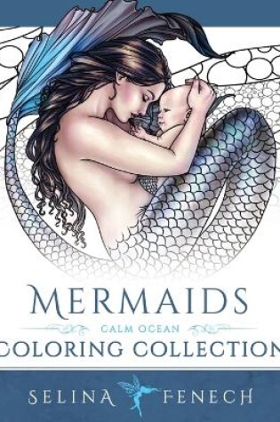Cover of Mermaids - Calm Ocean Coloring Collection