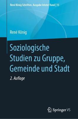 Book cover for Soziologische Studien zu Gruppe, Gemeinde und Stadt