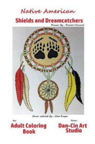 Cover of Native Americans Shields and Dreamcatchers