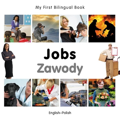Book cover for My First Bilingual Book -  Jobs (English-Polish)