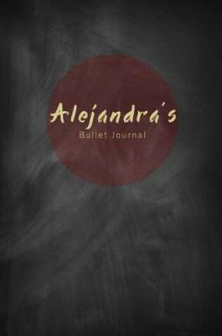 Cover of Alejandra's Bullet Journal