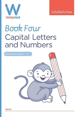 Cover of WriteWell 4: Capital Letters and Numbers, Year 1, Ages 5-6