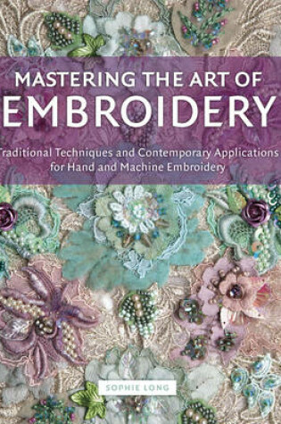 Cover of Mastering the Art of Embroidery