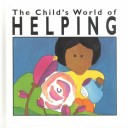 Book cover for The Child's World of Helping
