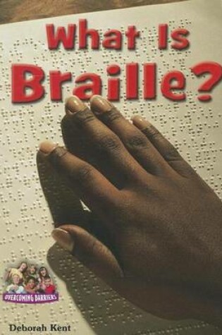 Cover of What Is Braille?