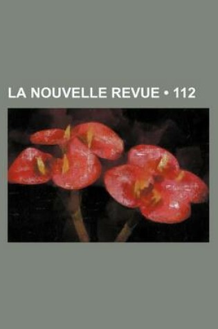 Cover of La Nouvelle Revue (112)