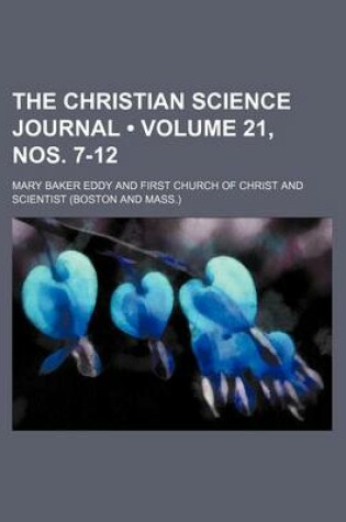 Cover of The Christian Science Journal (Volume 21, Nos. 7-12)