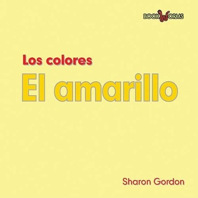 Book cover for El Amarillo (Yellow)