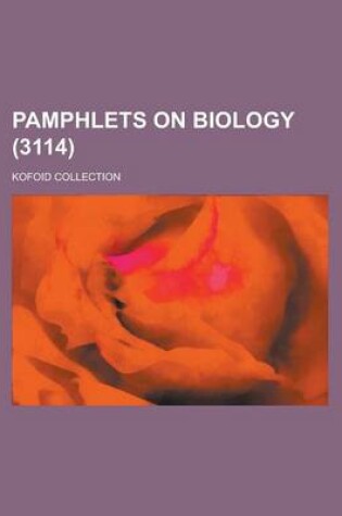 Cover of Pamphlets on Biology; Kofoid Collection (3114 )