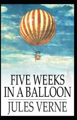 Book cover for Five Weeks in a Balloon Original Edition (Annotated )