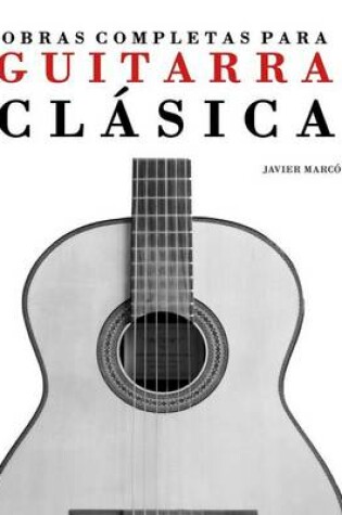 Cover of Obras Completas Para Guitarra CL