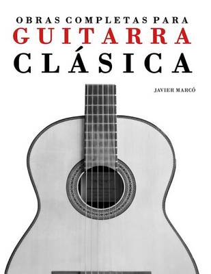 Book cover for Obras Completas Para Guitarra CL