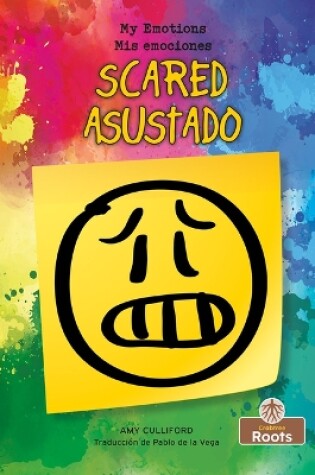 Cover of Asustado (Scared) Bilingual Eng/Spa