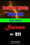 Book cover for Deadly and Lightning Prayer Book That Makes Satan Dial 911