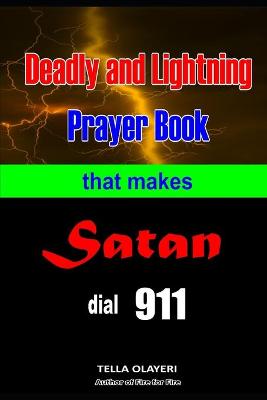 Cover of Deadly and Lightning Prayer Book That Makes Satan Dial 911