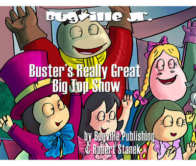 Book cover for Buster's Really Great Big Top Show. a Children's Picture Book