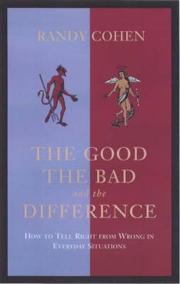 Cover of The Good, The Bad and the Differen