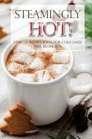 Cover of Steamingly Hot