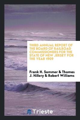 Book cover for Third Annual Report of the Board of Railroad Commissioners for the State of New Jersey for the Year 1909