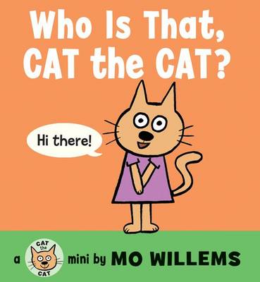 Cover of Who Is That, Cat the Cat?