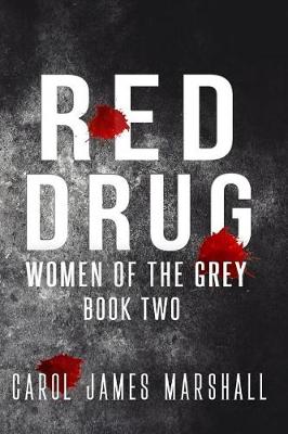 Book cover for Red Drug Book 2 Women of the Grey