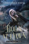 Book cover for Born at Dawn