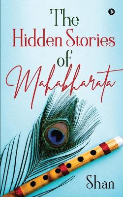 Book cover for The Hidden Stories of Mahabharata