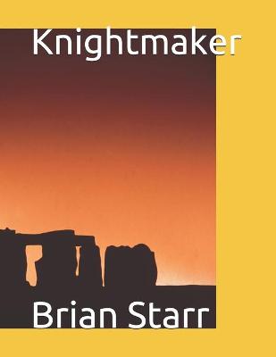 Book cover for Knightmaker