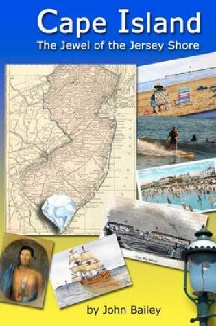 Cover of Cape Island, The Jewel Of The Jersey Shore