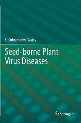 Cover of Seed-borne plant virus diseases