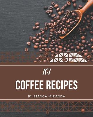 Book cover for 101 Coffee Recipes