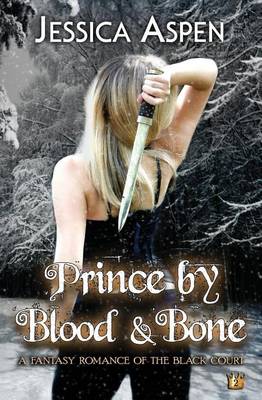 Book cover for Prince by Blood and Bone