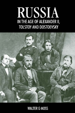 Cover of Russia in the Age of Alexander II, Tolstoy and Dostoevsky