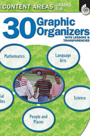 Cover of 30 Graphic Organizers for the Content Areas Grades 5-8
