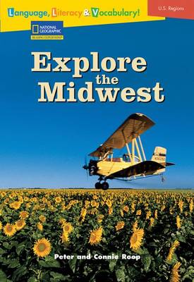 Book cover for Language, Literacy & Vocabulary - Reading Expeditions (U.S. Regions): Explore the Midwest