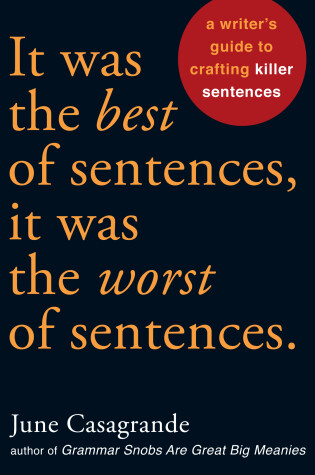 Cover of It Was the Best of Sentences, It Was the Worst of Sentences