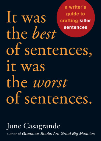 Book cover for It Was the Best of Sentences, It Was the Worst of Sentences