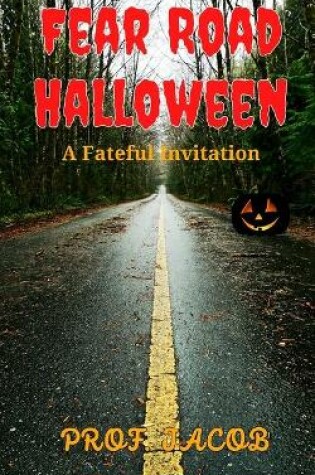 Cover of Fear Road Halloween