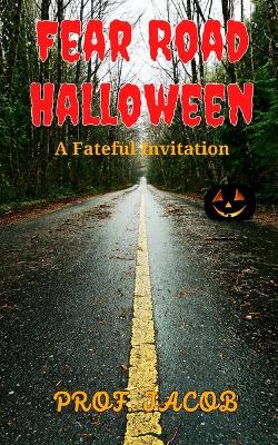 Book cover for Fear Road Halloween