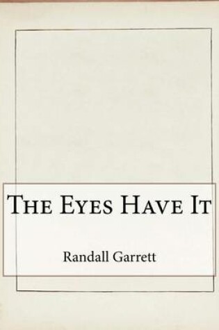 Cover of The Eyes Have It