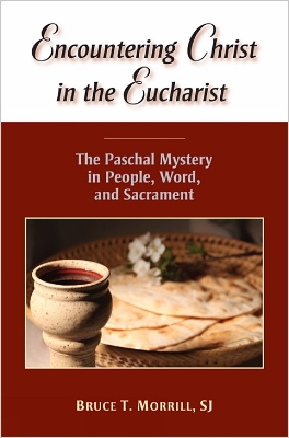 Book cover for Encountering Christ in the Eucharist