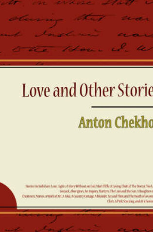 Cover of Love and Other Stories - Anton Checkhov