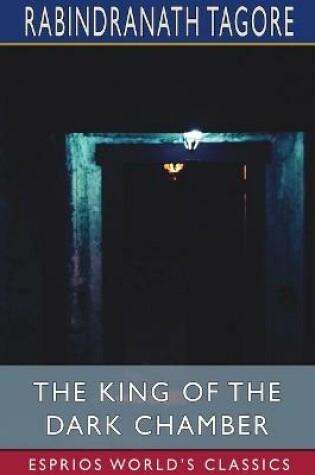 Cover of The King of the Dark Chamber (Esprios Classics)