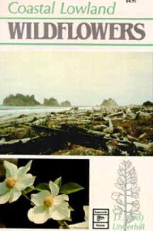 Cover of Coastal Lowland Wildflowers