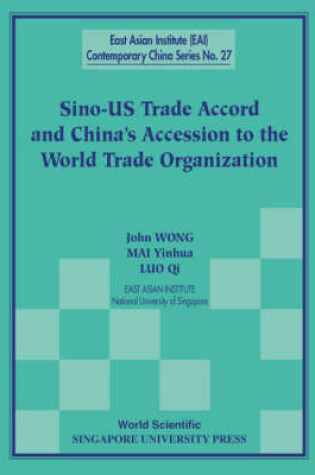 Cover of Sino-us Trade Accord And China's Accession To The World Trade Organization