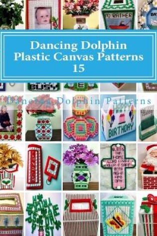 Cover of Dancing Dolphin Plastic Canvas Patterns 15