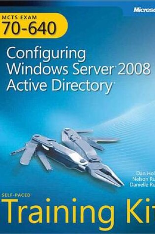 Cover of McTs Self-Paced Training Kit (Exam 70-640): Configuring Windows Server(r) 2008 Active Directory(r)