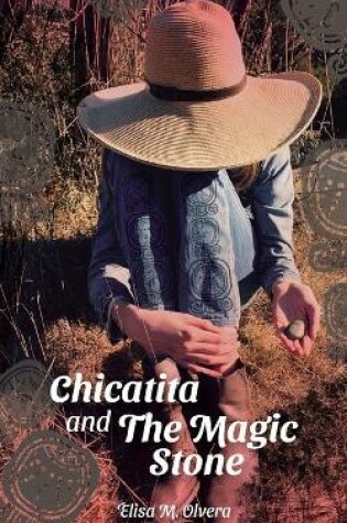 Cover of Chicatita and The Magic Stone